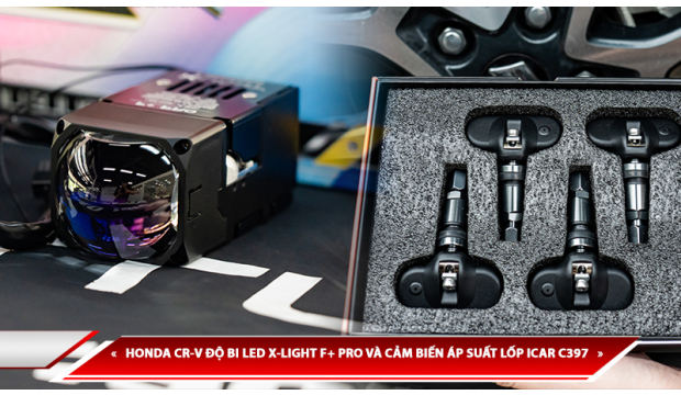 HONDA CR-V ĐỘ ĐÈN BI LED X-LIGHT F+ PRO VÀ CẢM BIẾN ÁP SUẤT LỐP ICAR C397